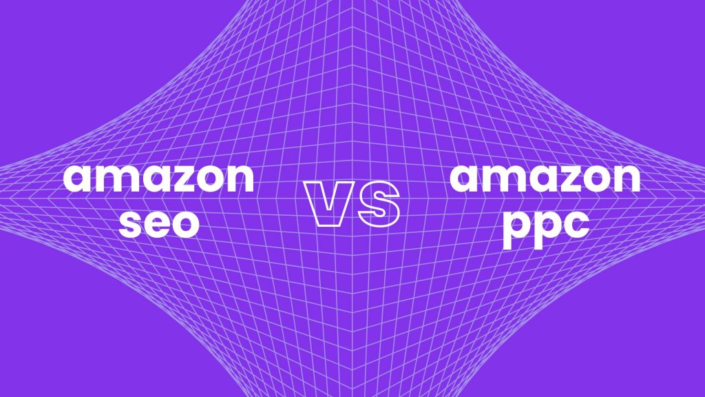 What is Amazon SEO and PPC?